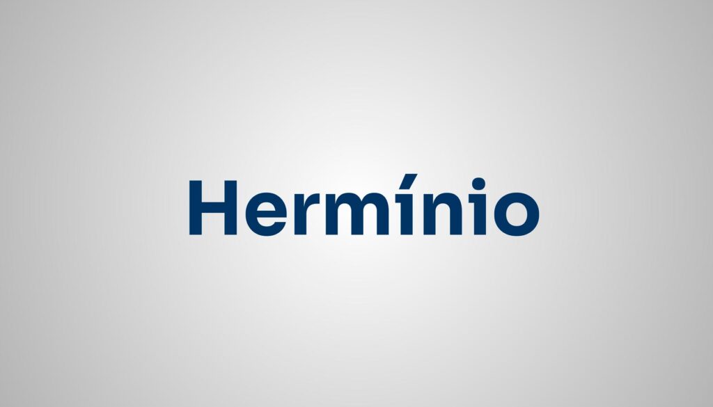 significado do nome Hermínio