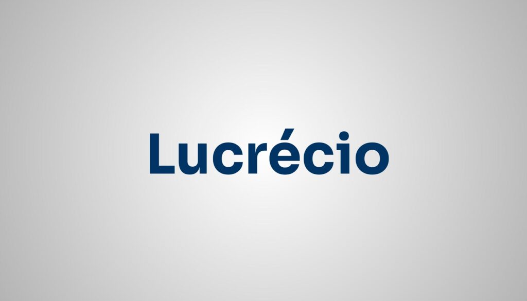significado do nome Lucrécio