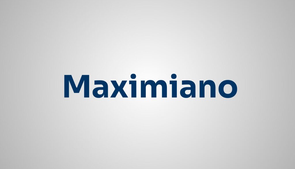 significado do nome Maximiano