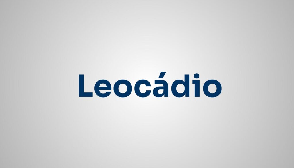 Significado do Nome Leocádio