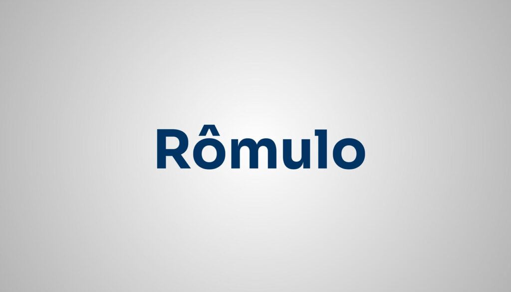 Significado do Nome Rômulo