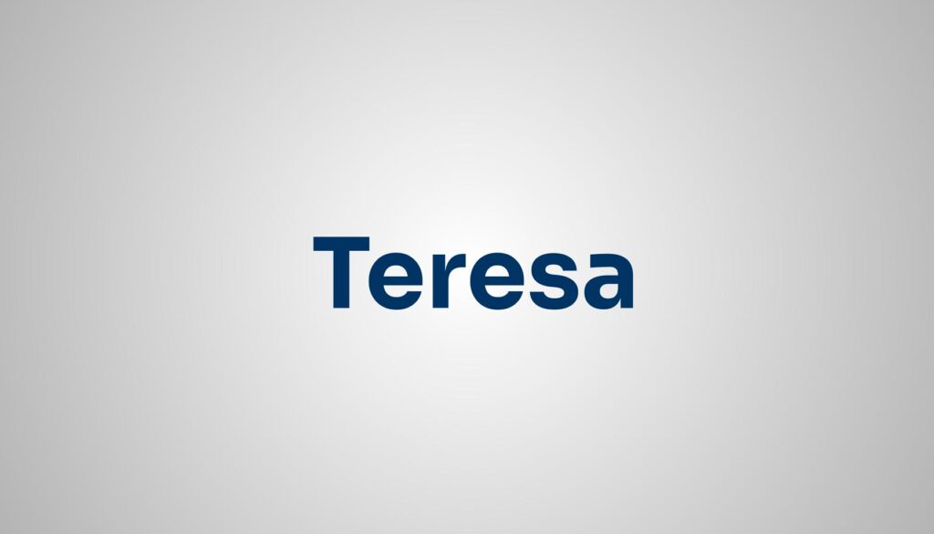Significado do Nome Teresa