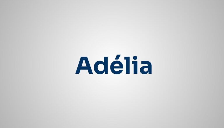 Significado do Nome Adélia